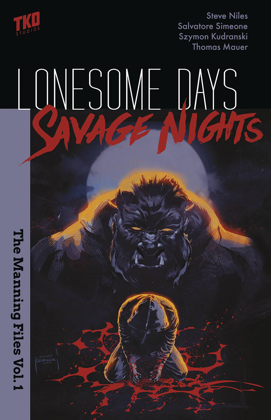 Lonesome Days Savage Nights The Manning Files Vol 1 GN New Printing