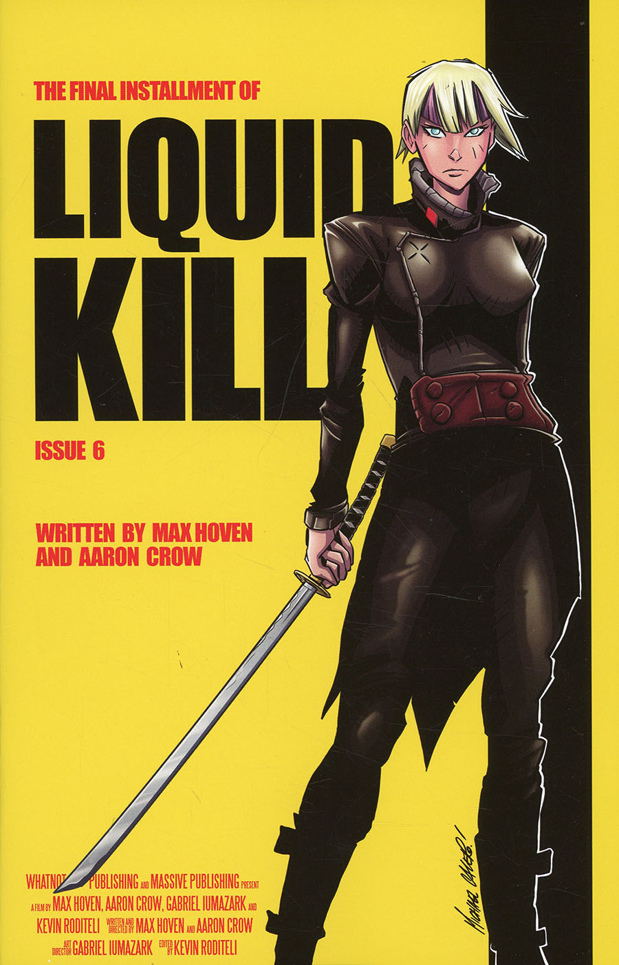Liquid Kill #6 Cover C Variant Michael Calero & Trevor Richardson Kill Bill Homage Cover
