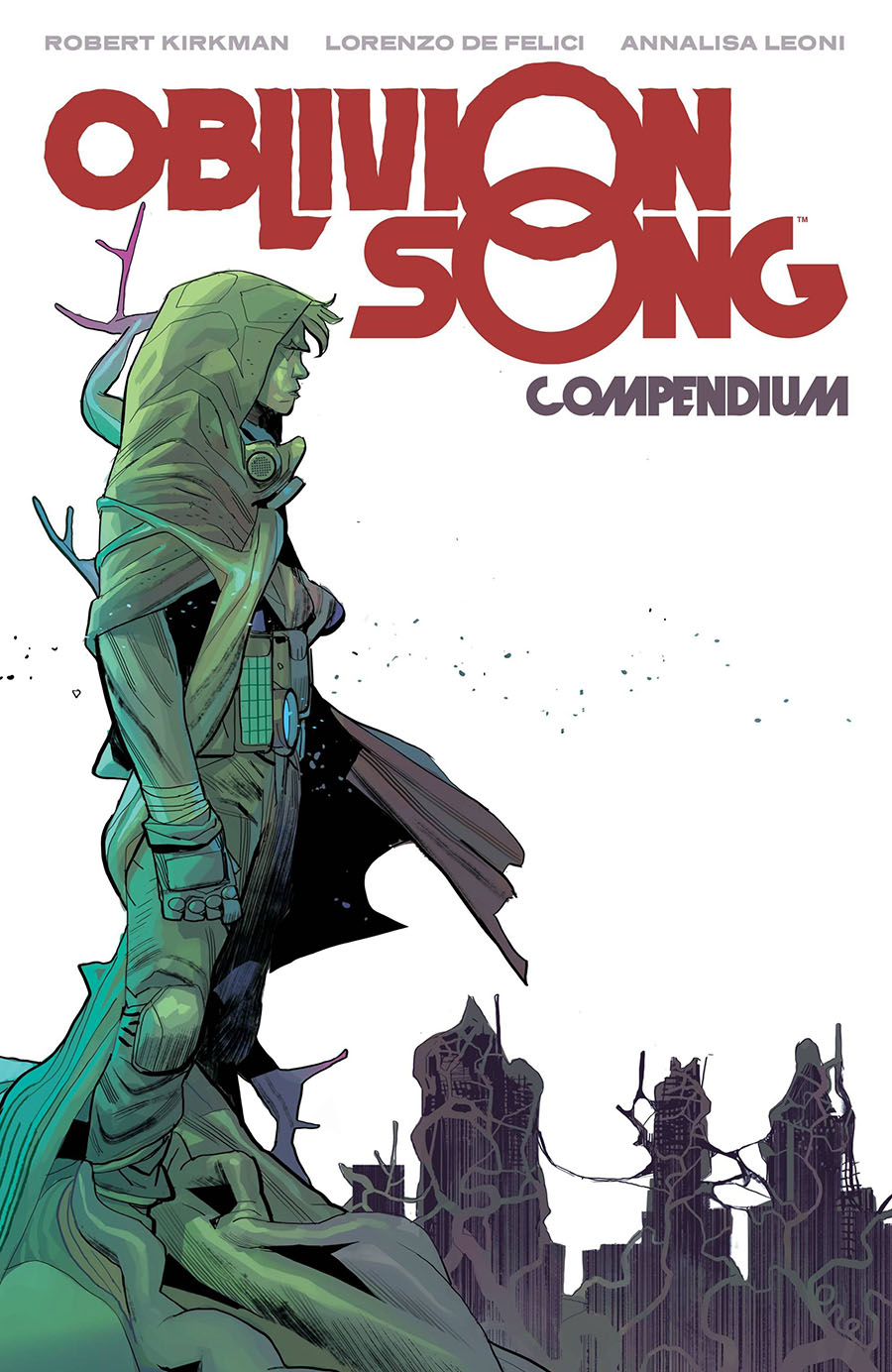 Oblivion Song By Kirkman & De Felici Compendium TP