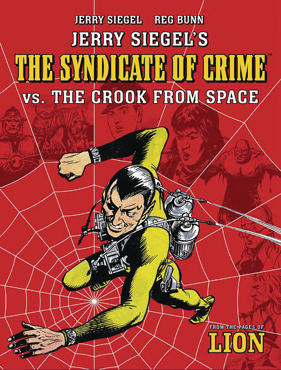 Jerry Siegels Syndicate Of Crime vs The Crook From Space TP