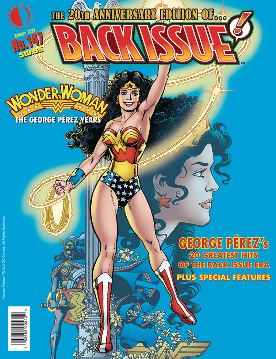 Back Issue #147 Wonder Woman George Perez Tribute Issue