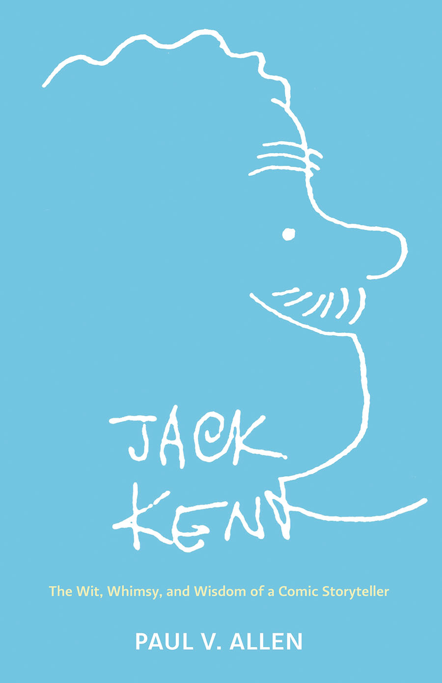 Jack Kent The Wit Whimsy And Wisdom Of A Comic Storyteller SC