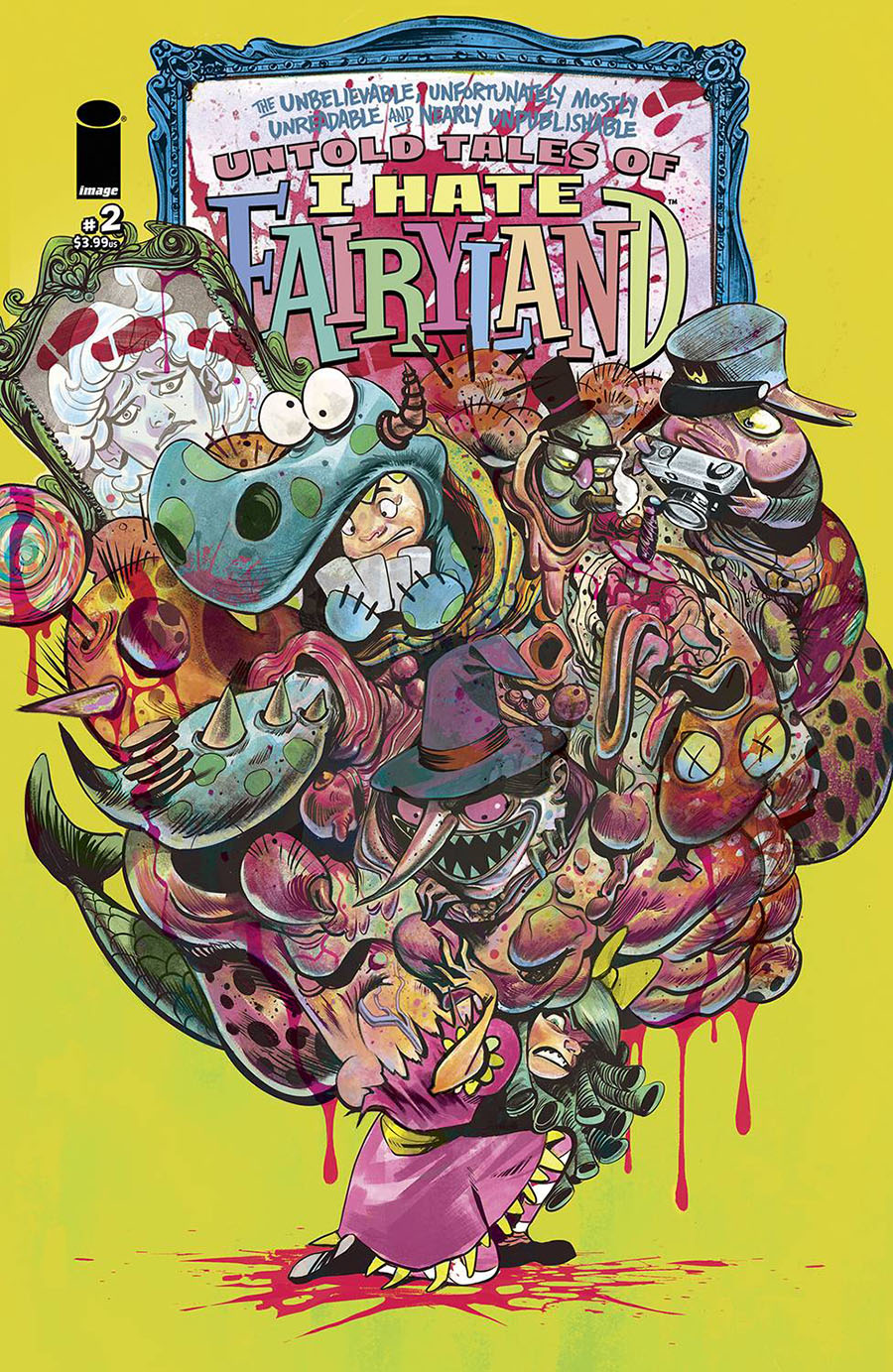 Unbelievable Unfortunately Mostly Unreadable And Nearly Unpublishable Untold Tales Of I Hate Fairyland #2
