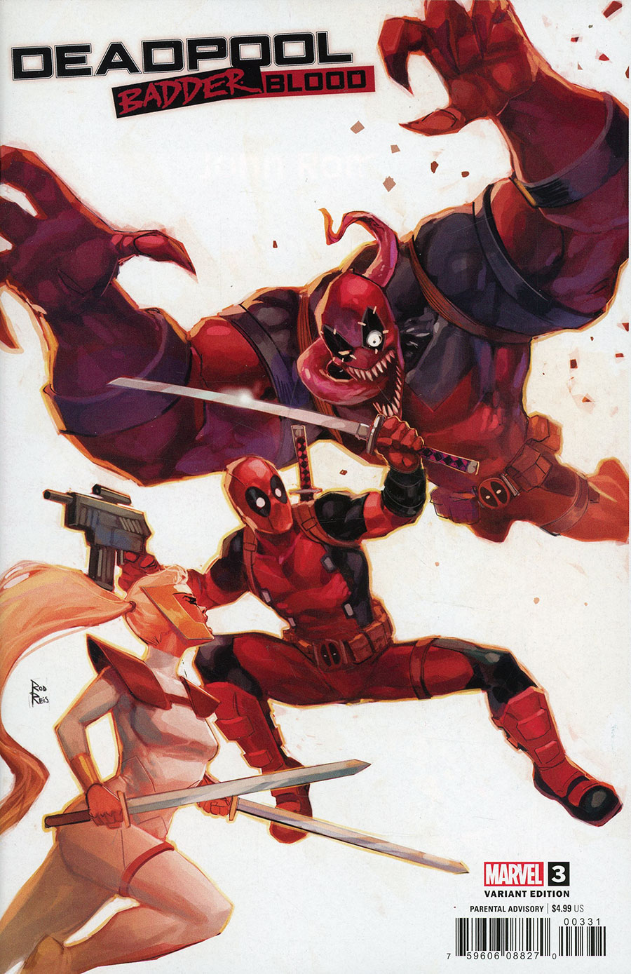 Deadpool Badder Blood #3 Cover C Variant Rod Reis Cover