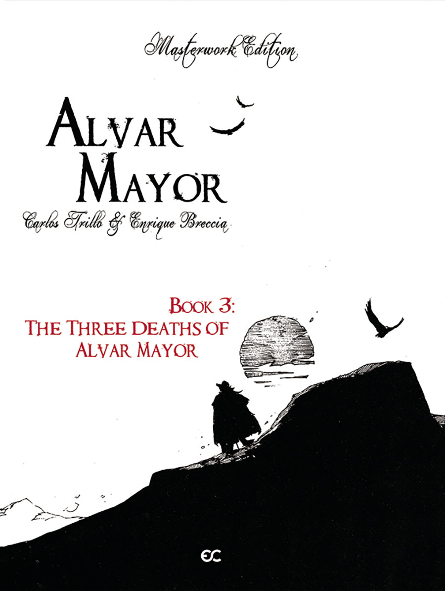 Alvar Mayor Vol 3 The Three Deaths Of Alvar Mayor HC