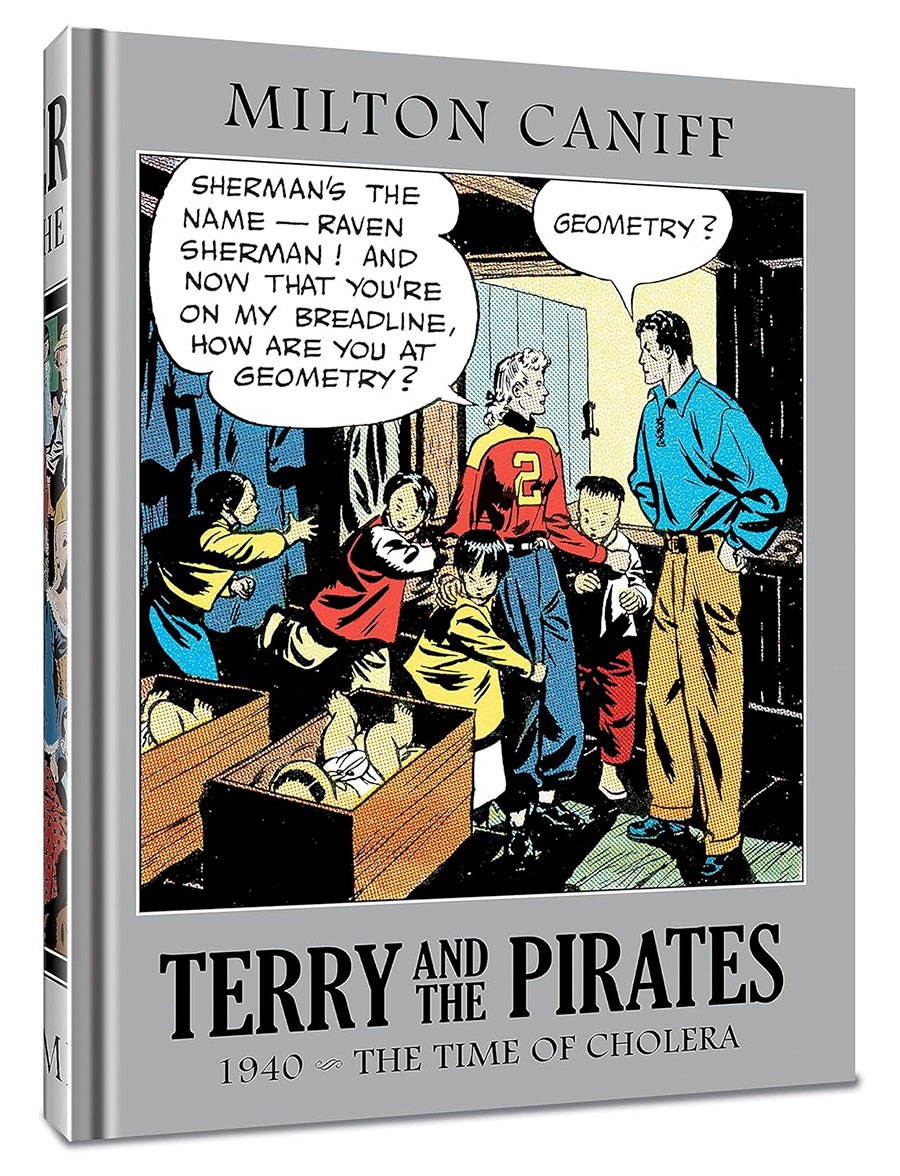 Terry And The Pirates Master Collection Vol 6 1940 The Time Of Cholera HC