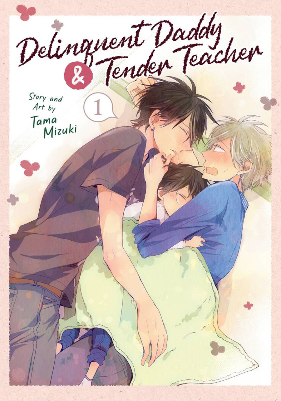 Delinquent Daddy And Tender Teacher Vol 1 GN