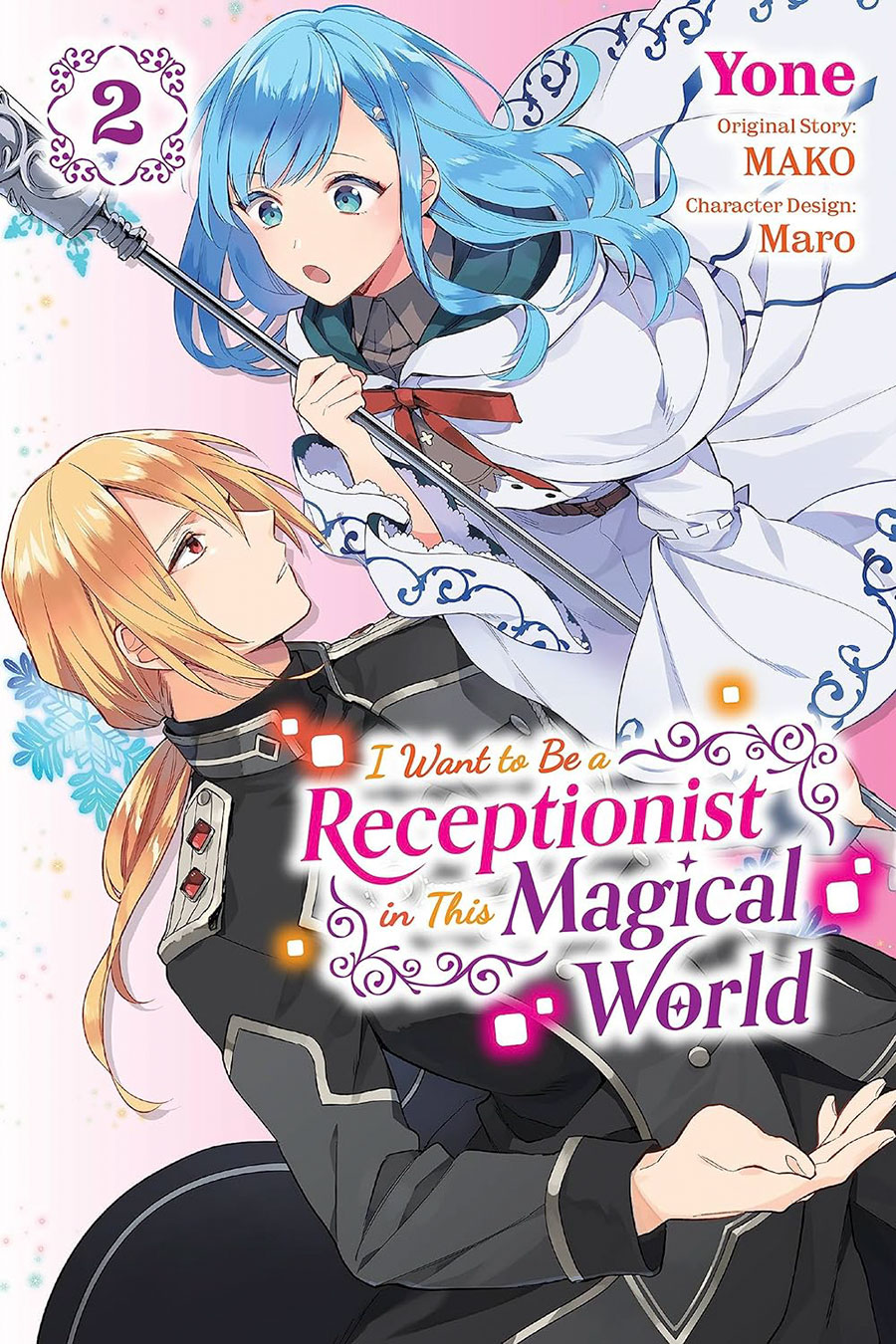 I Want To Be A Receptionist In This Magical World Vol 2 GN