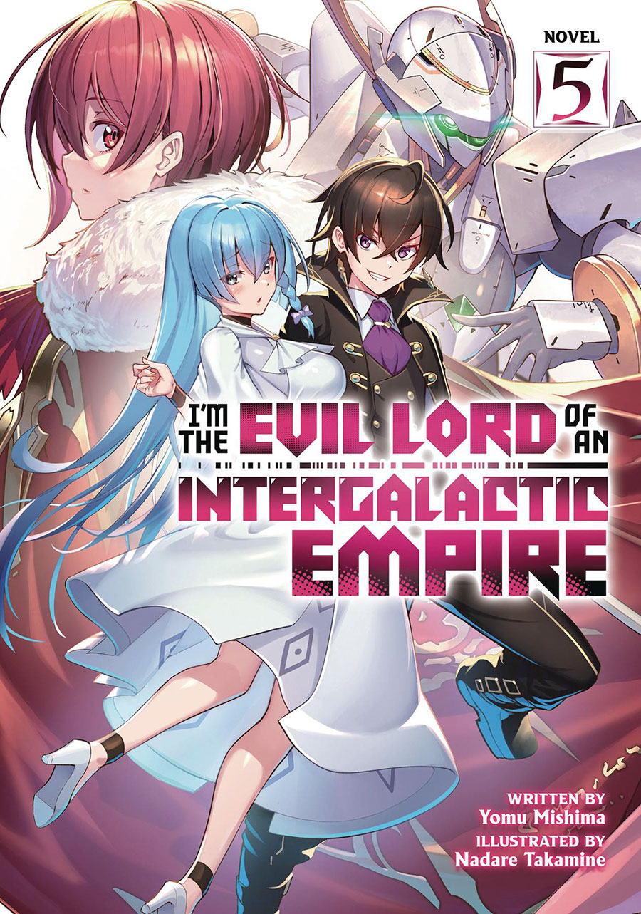 Im The Evil Lord Of An Intergalactic Empire Light Novel Vol 5