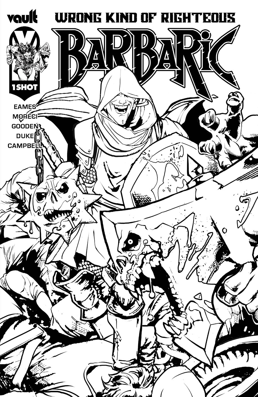 Barbaric Wrong Kind Of Righteous #1 (One Shot) Cover D Incentive Nathan Gooden Black & White Cover