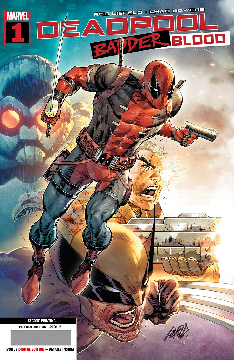 Deadpool Badder Blood #1 Cover H 2nd Ptg Rob Liefeld Variant Cover