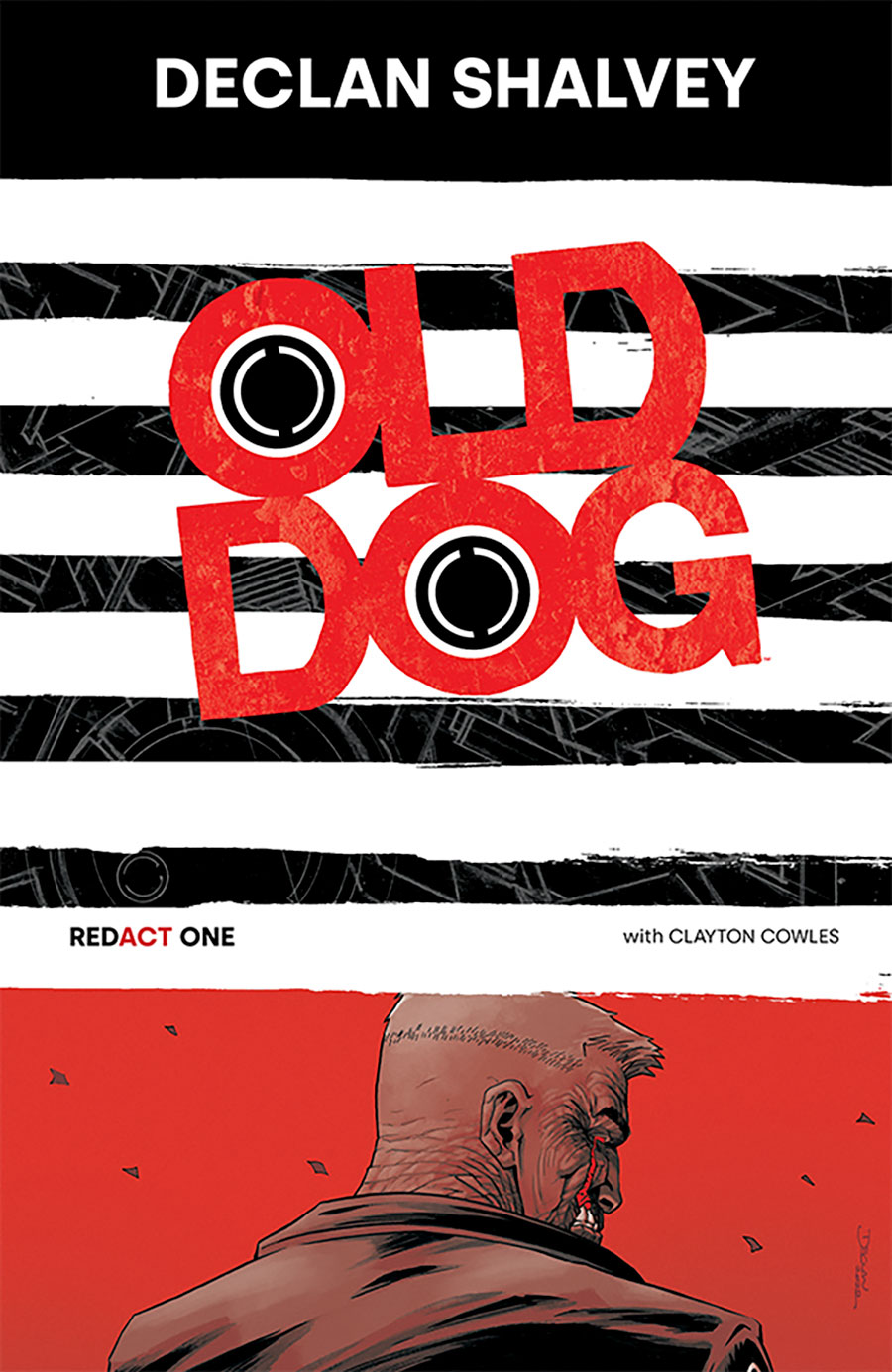 Old Dog Vol 1 Redact One TP