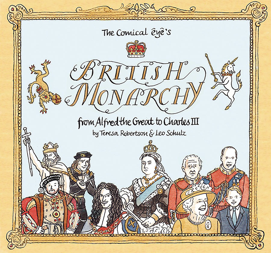 Comical Eyes British Monarchy From Alfred The Great To Charles III TP