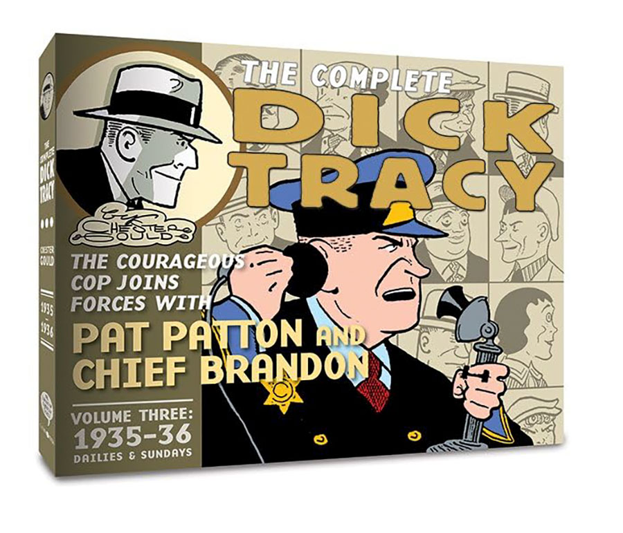 Complete Chester Goulds Dick Tracy Vol 3 1935 - 1936 Courageous Cop Joins Forces With Pat Patton & Chief Brandon HC Clover Press Edition