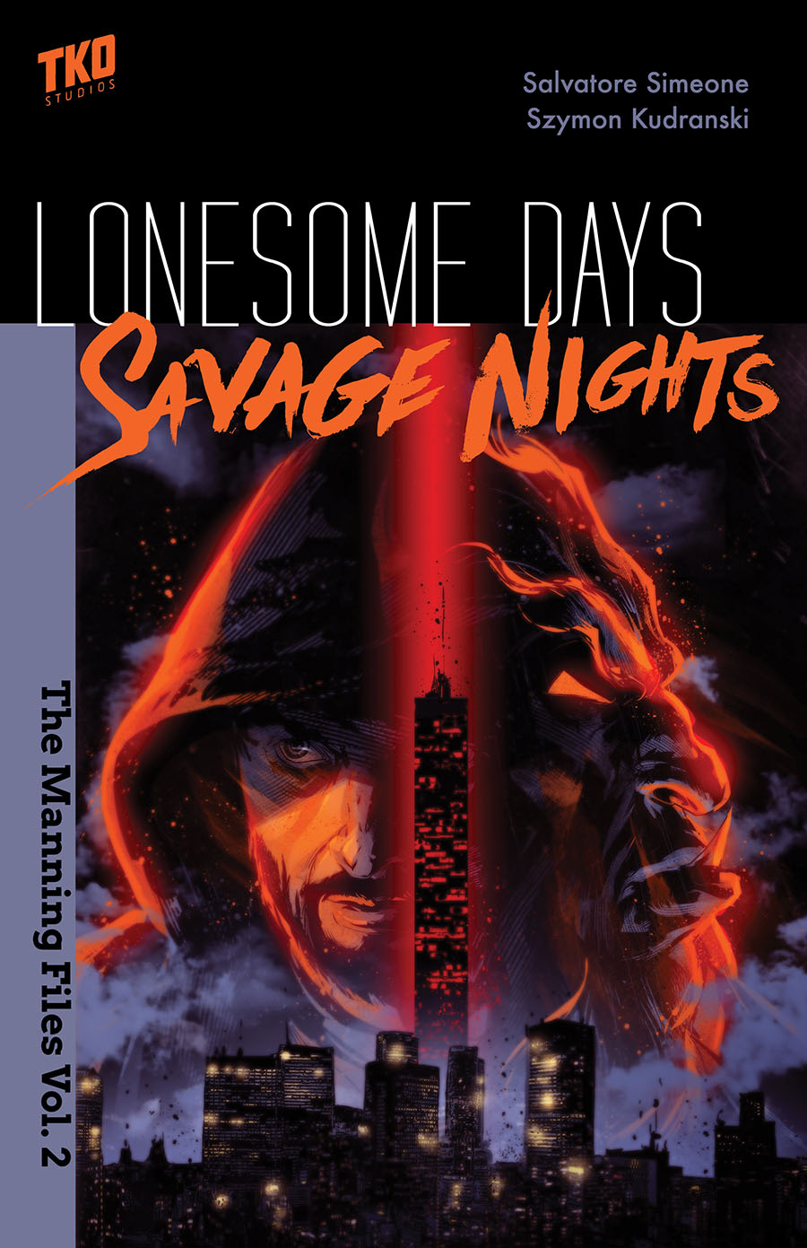 Lonesome Days Savage Nights The Manning Files Vol 2 GN