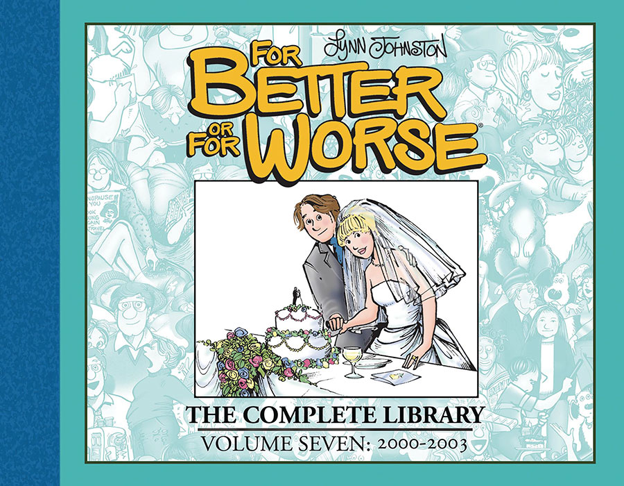 For Better Or For Worse Complete Library Vol 7 2000-2003 HC