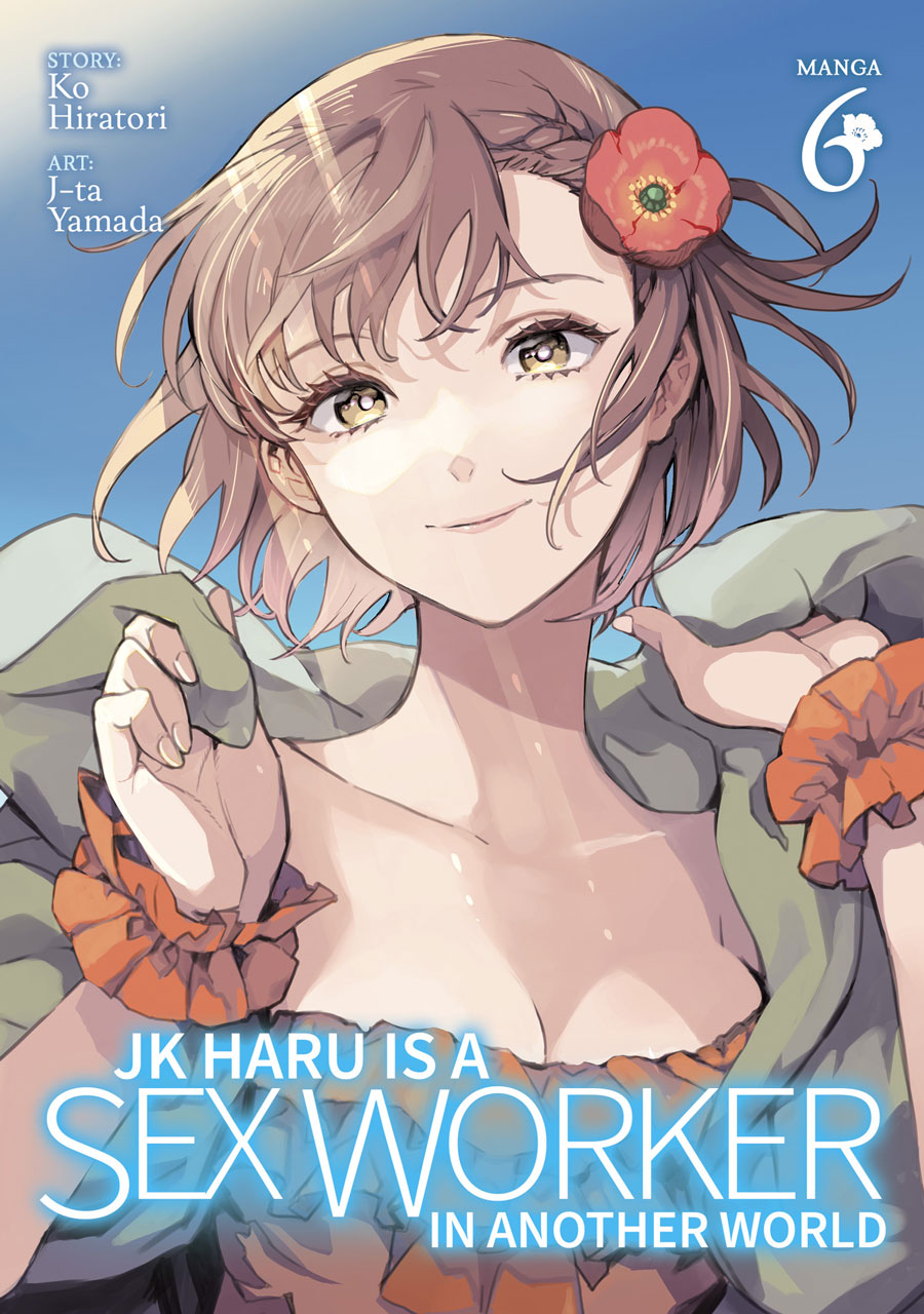 JK Haru Is A Sex Worker In Another World Vol 6 GN
