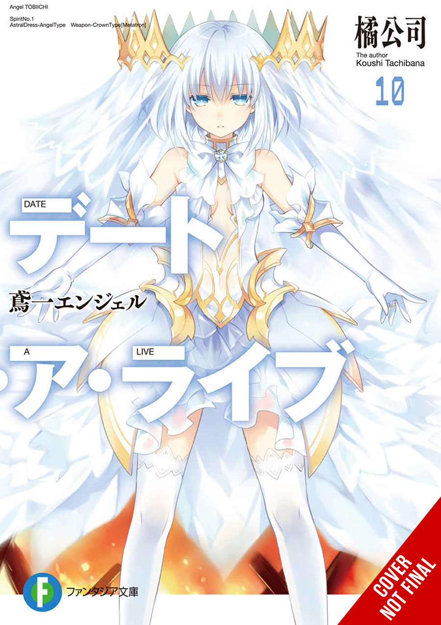 Date A Live Light Novel Vol 10 Angel Tobiichi