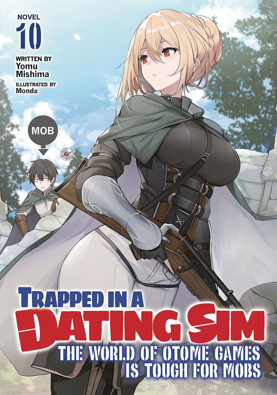 Trapped In A Dating Sim World Of Otome Games Is Tough For Mobs Novel Vol 10 SC