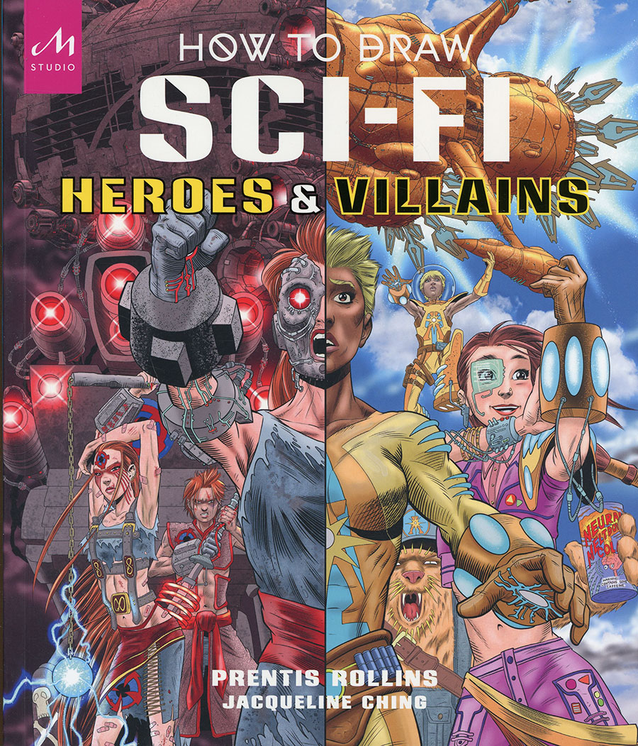 How To Draw Sci-Fi Heroes And Villains HC