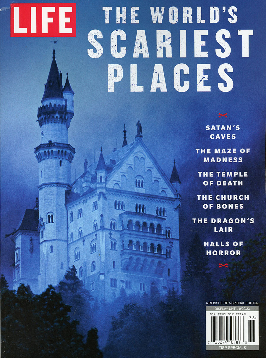 Life Magazine The Worlds Scariest Places