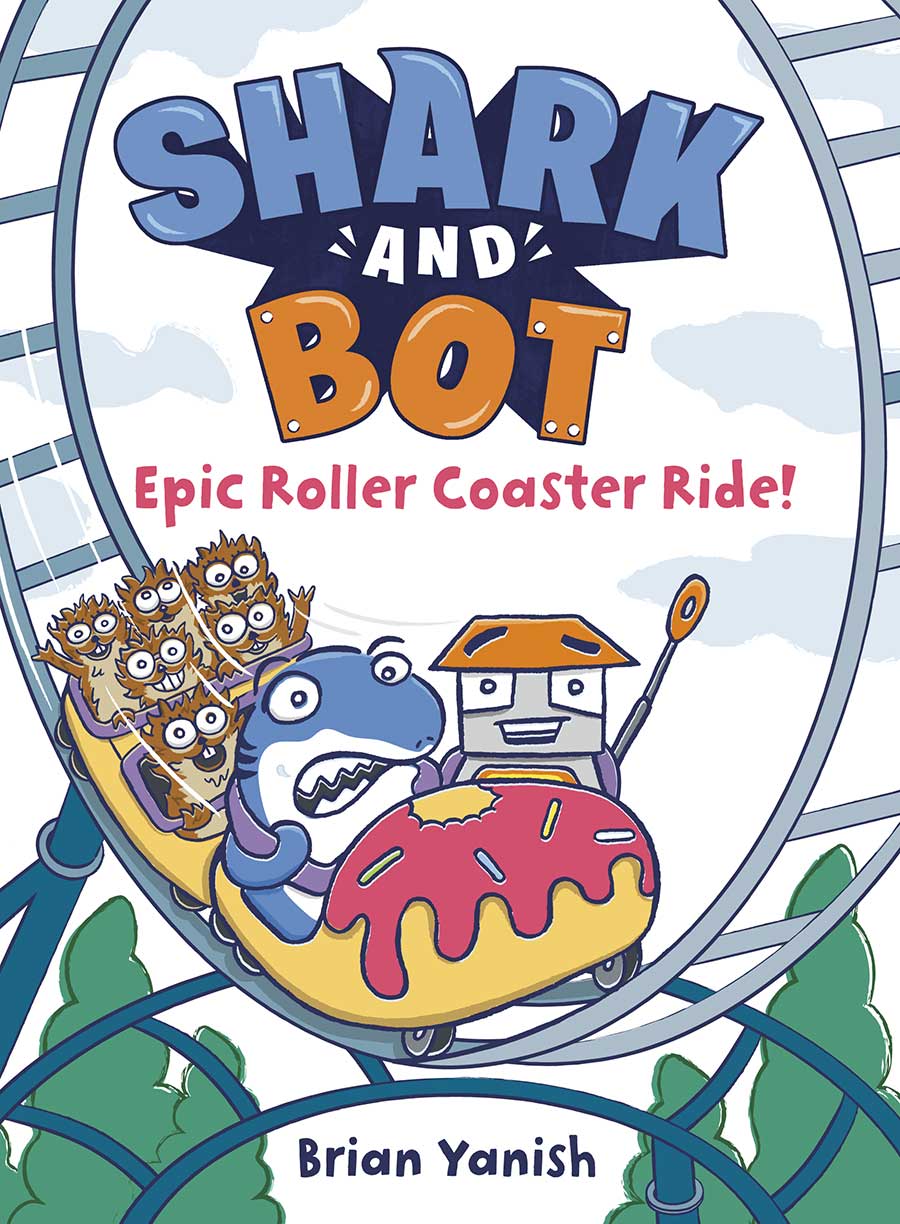 Shark And Bot Vol 4 Epic Roller Coaster Ride HC