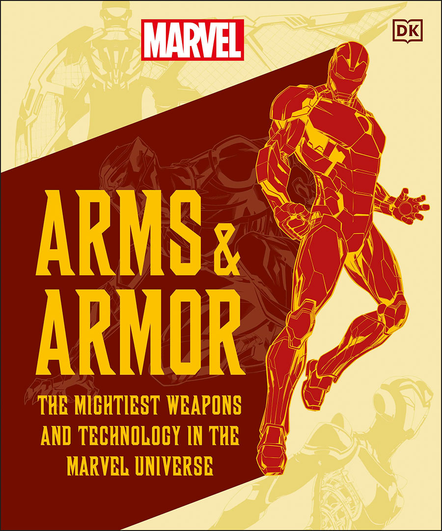 Marvel Arms & Armor The Mightiest Weapons And Technology In The Universe HC