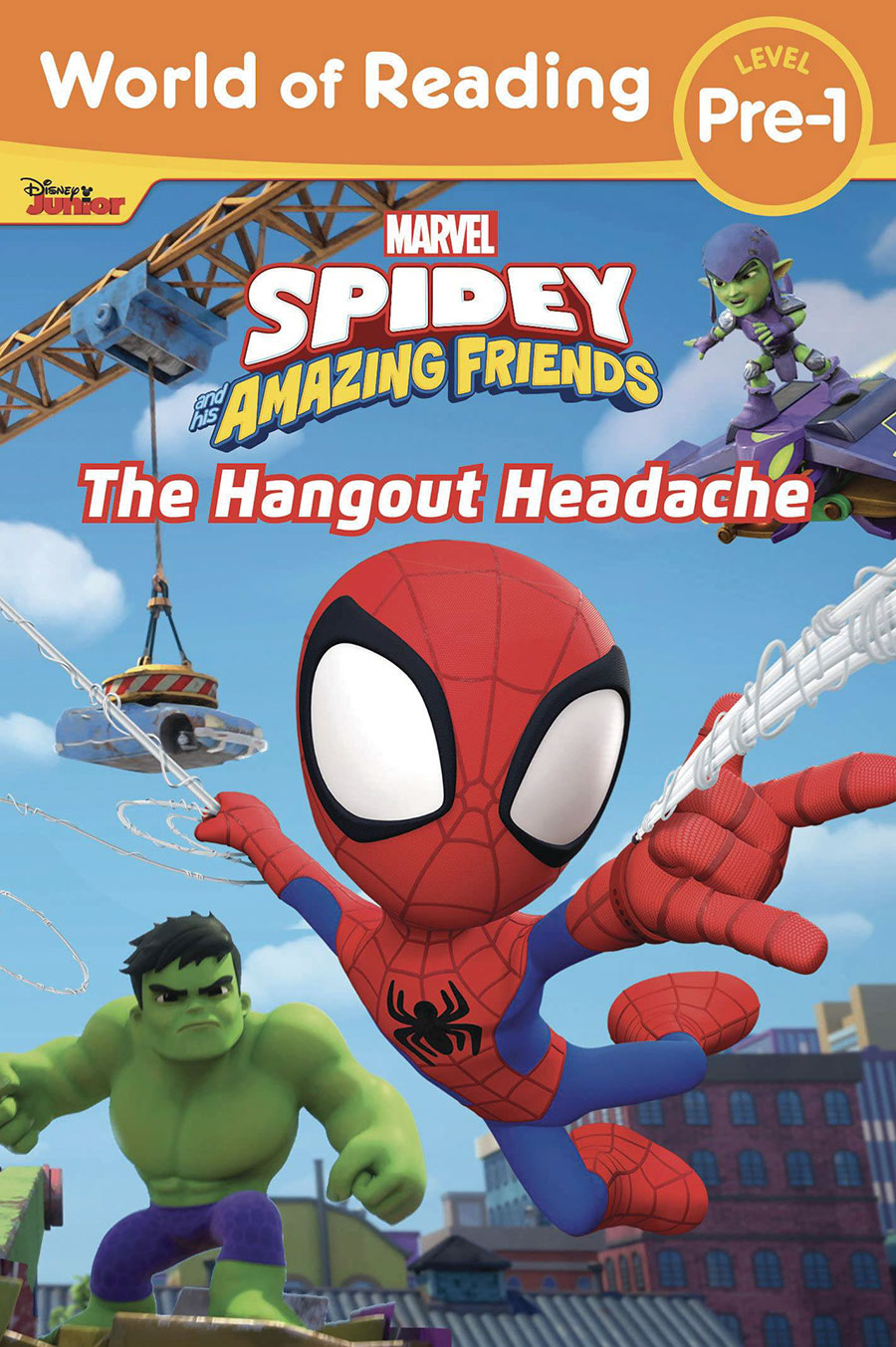 World Of Reading Level 1 Spidey And His Amazing Friends Hangout Headache SC