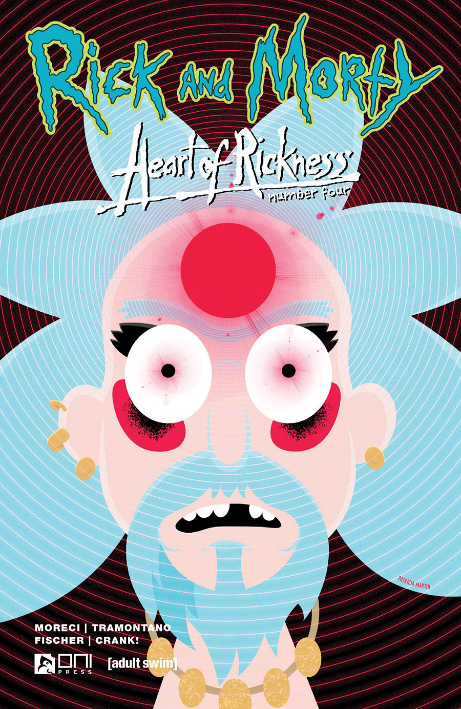 Rick And Morty Heart Of Rickness #4 Cover A Regular Patricia Martin Samaniego Cover