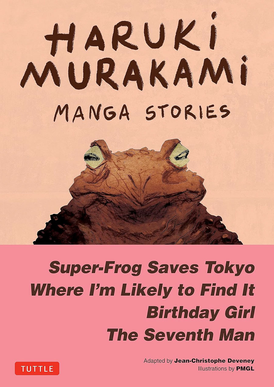 Haruki Murakami Manga Stories Vol 1 Super-Frog Saves Tokyo Where Im Likely To Find It Birthday Girl The Seventh Man HC