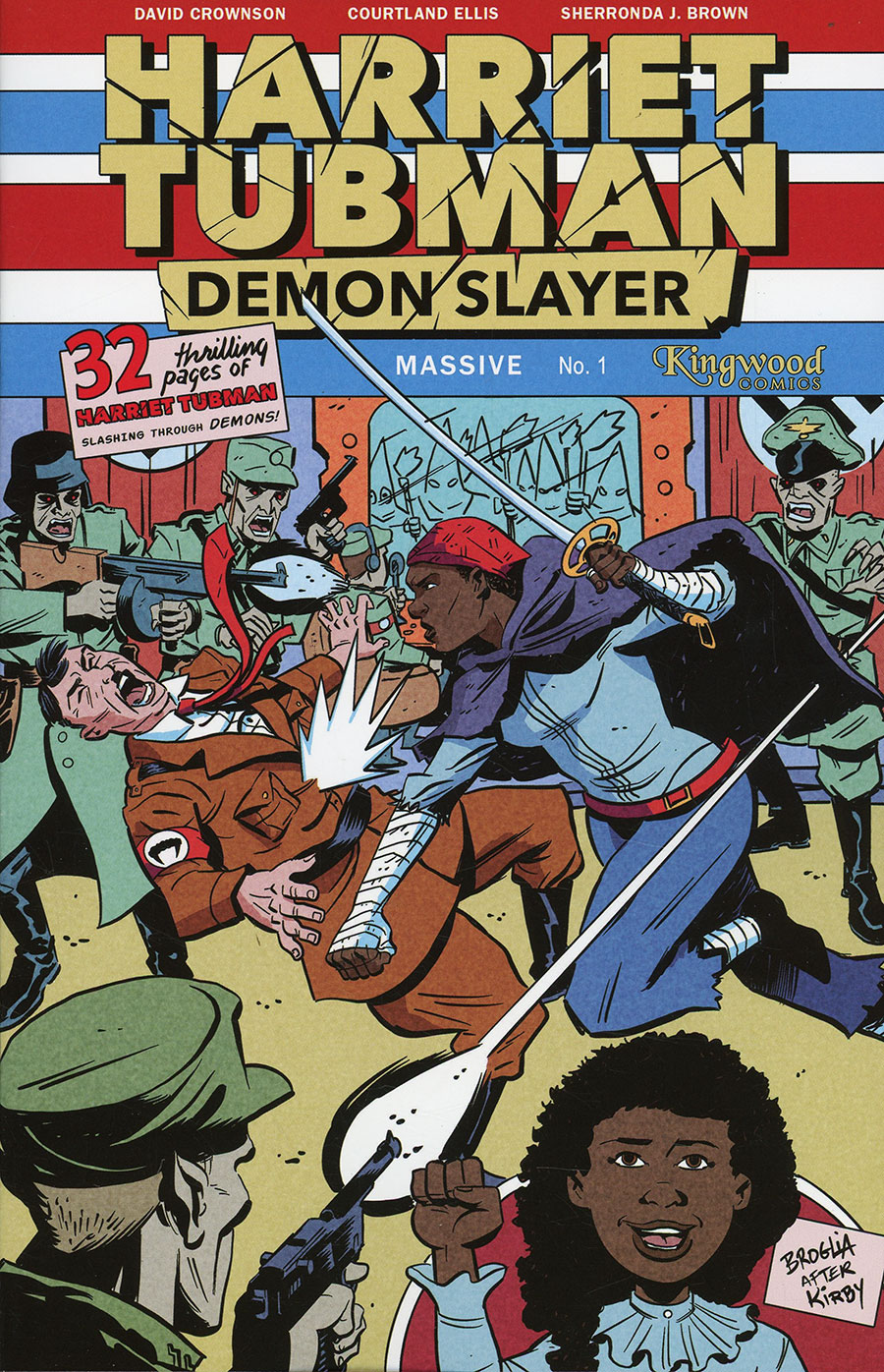 Harriet Tubman Demon Slayer #1 Cover I Variant John Broglia & Winston Chan Jack Kirby Homage Cover