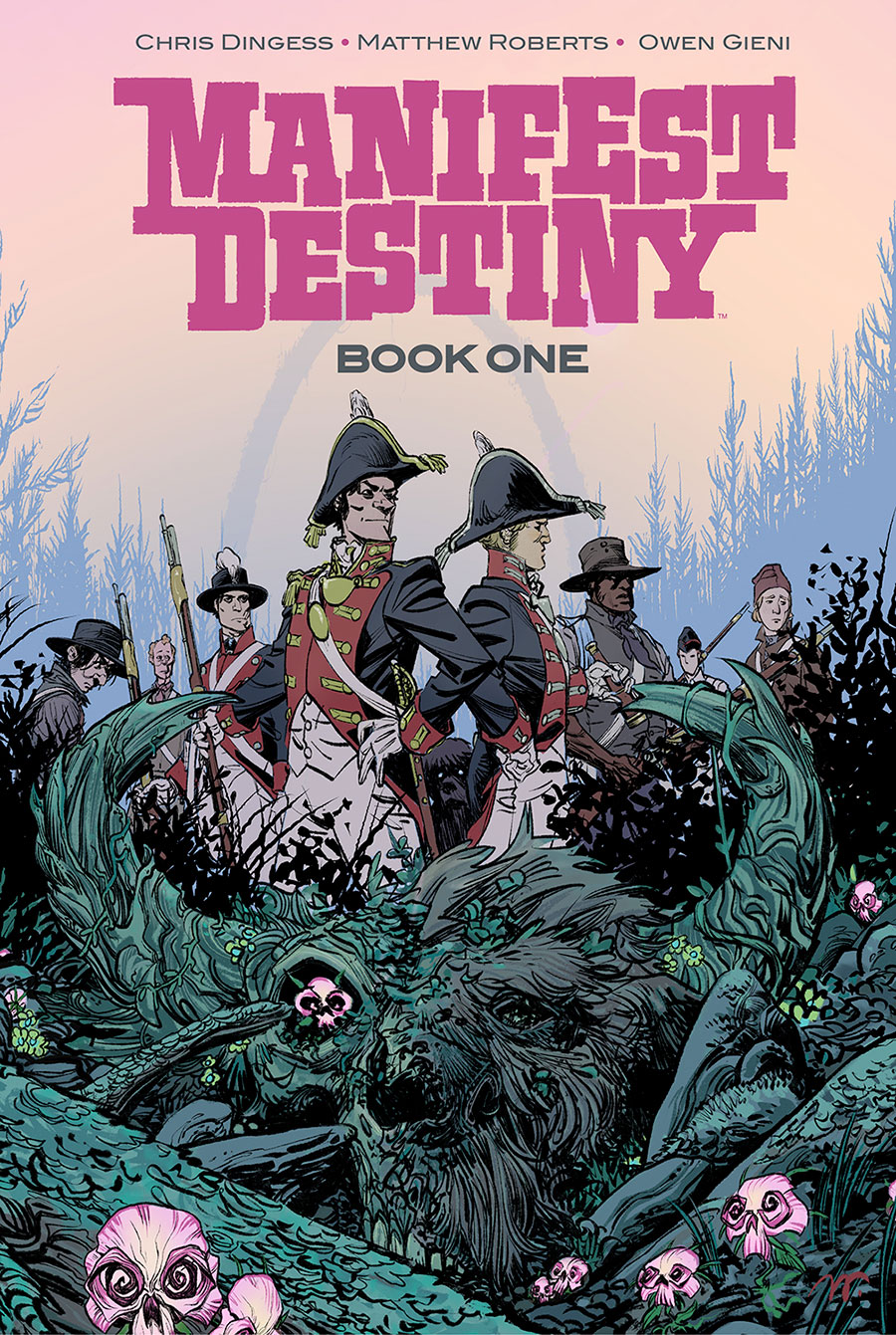 Manifest Destiny Deluxe Edition Book 1 HC