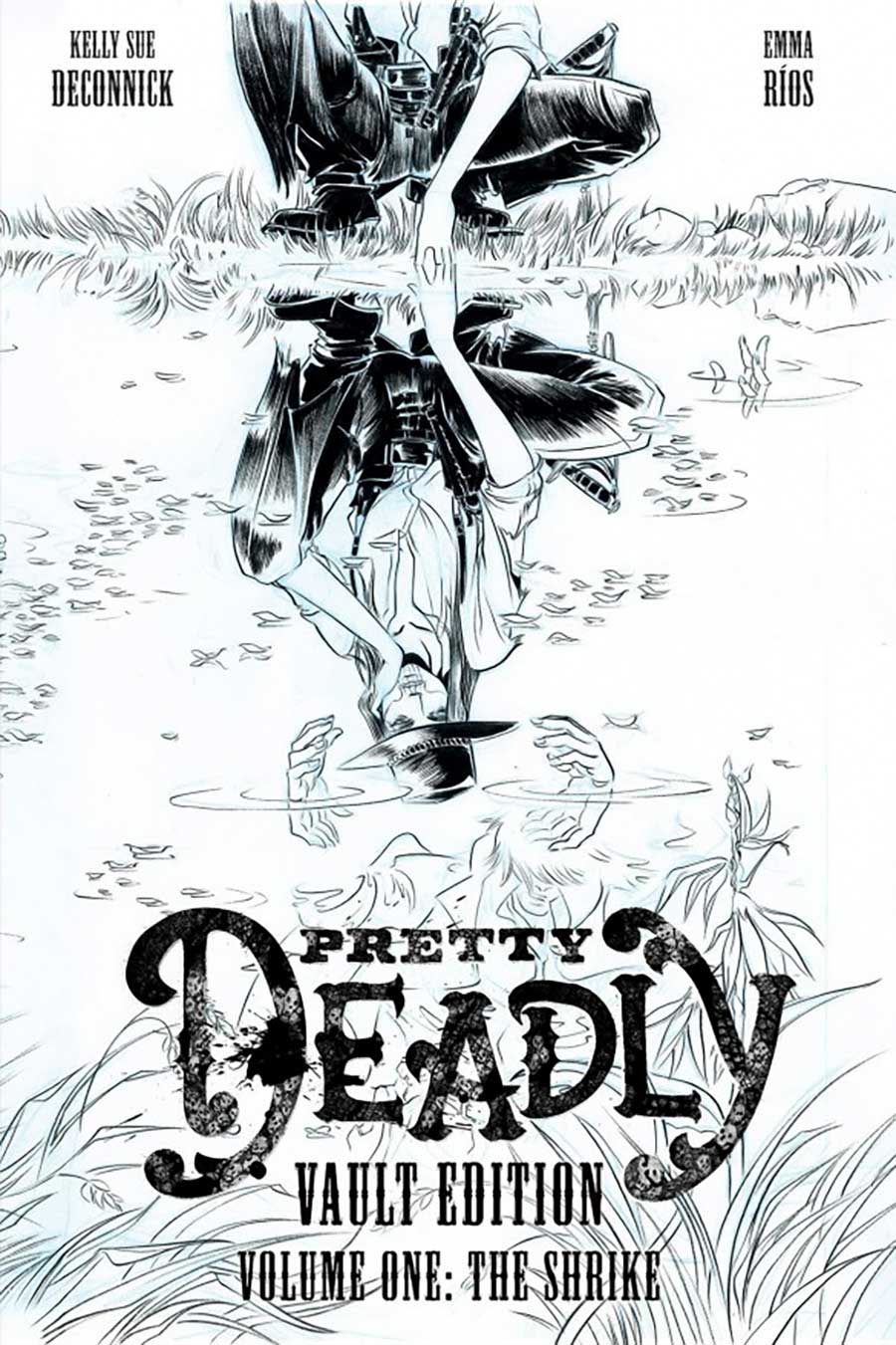 Pretty Deadly The Shrike Vault Edition HC