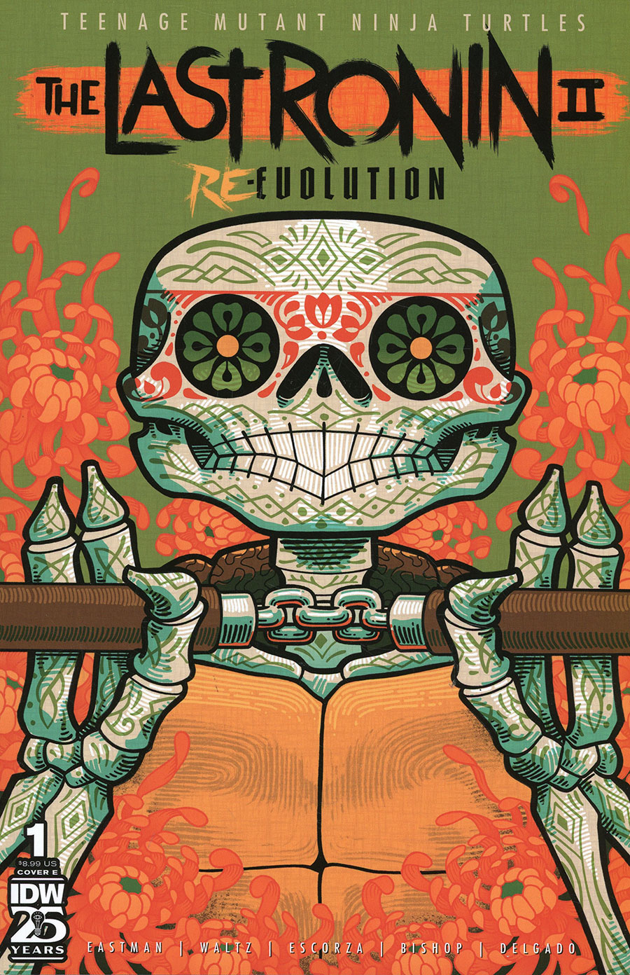Teenage Mutant Ninja Turtles The Last Ronin II Re-Evolution #1 Cover E Variant Dia De Los Muertos Cover