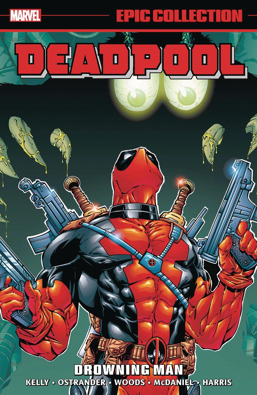 Deadpool Epic Collection Vol 3 Drowning Man TP