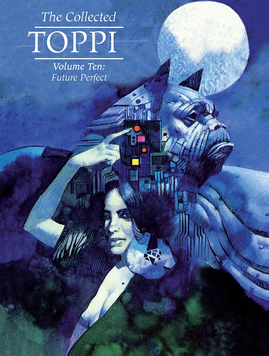 Collected Toppi Vol 10 Future Perfect HC