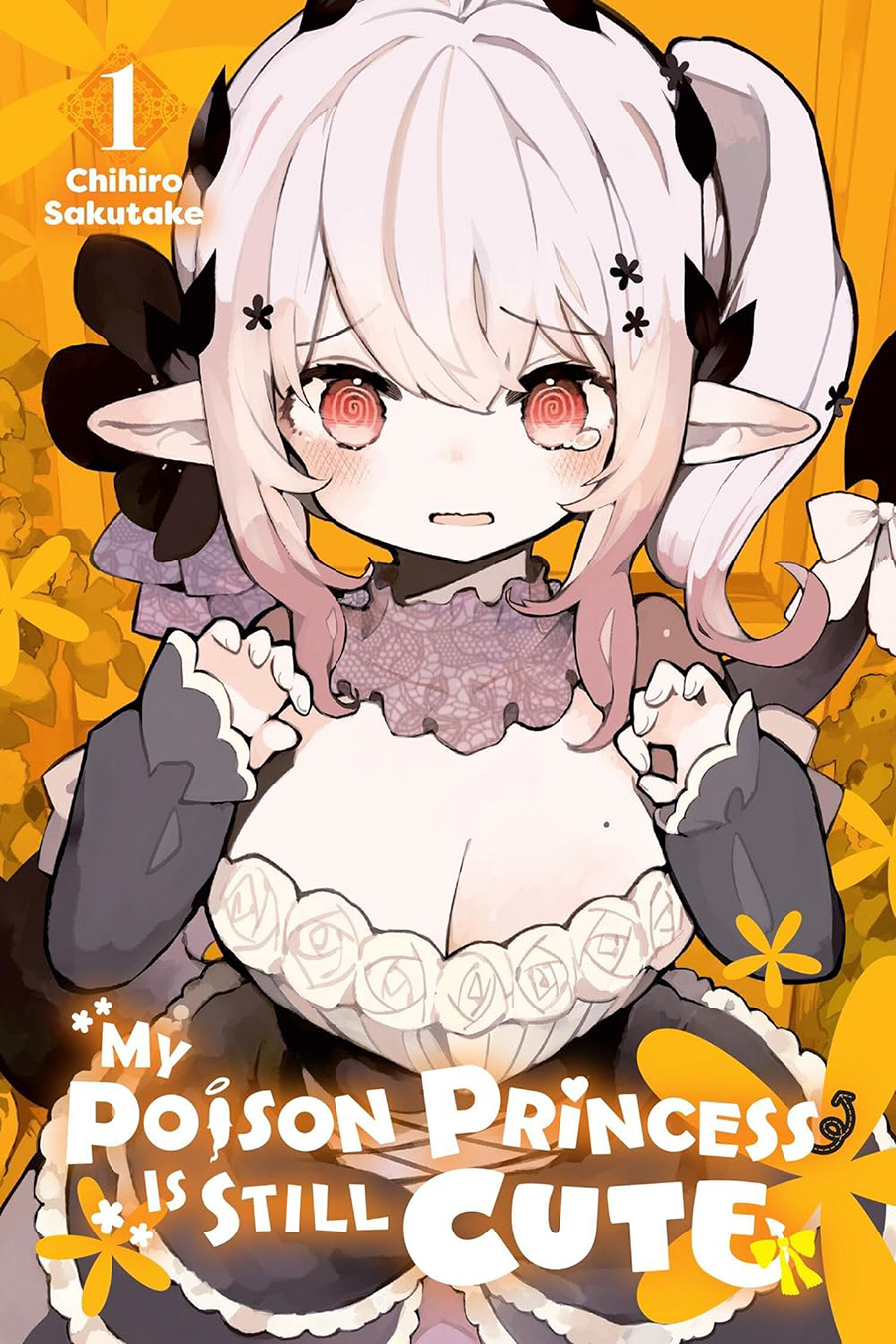My Poison Princess Is Still Cute Vol 1 GN
