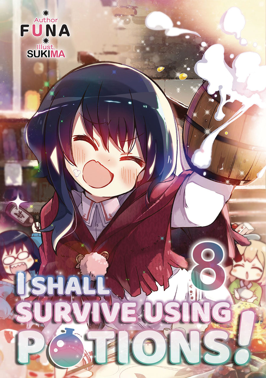 I Shall Survive Using Potions Light Novel Vol 8