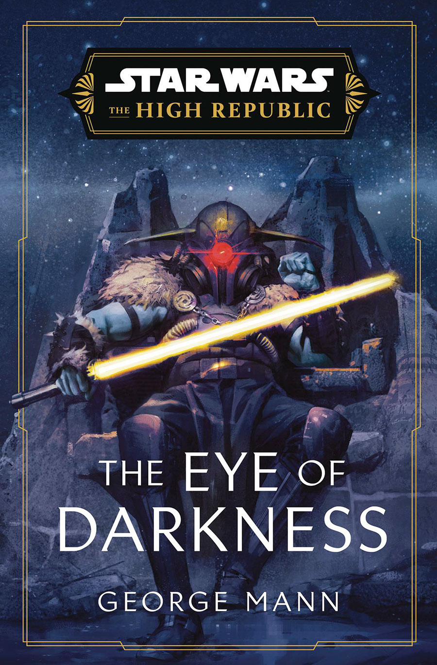 Star Wars The High Republic Eye Of Darkness Novel HC
