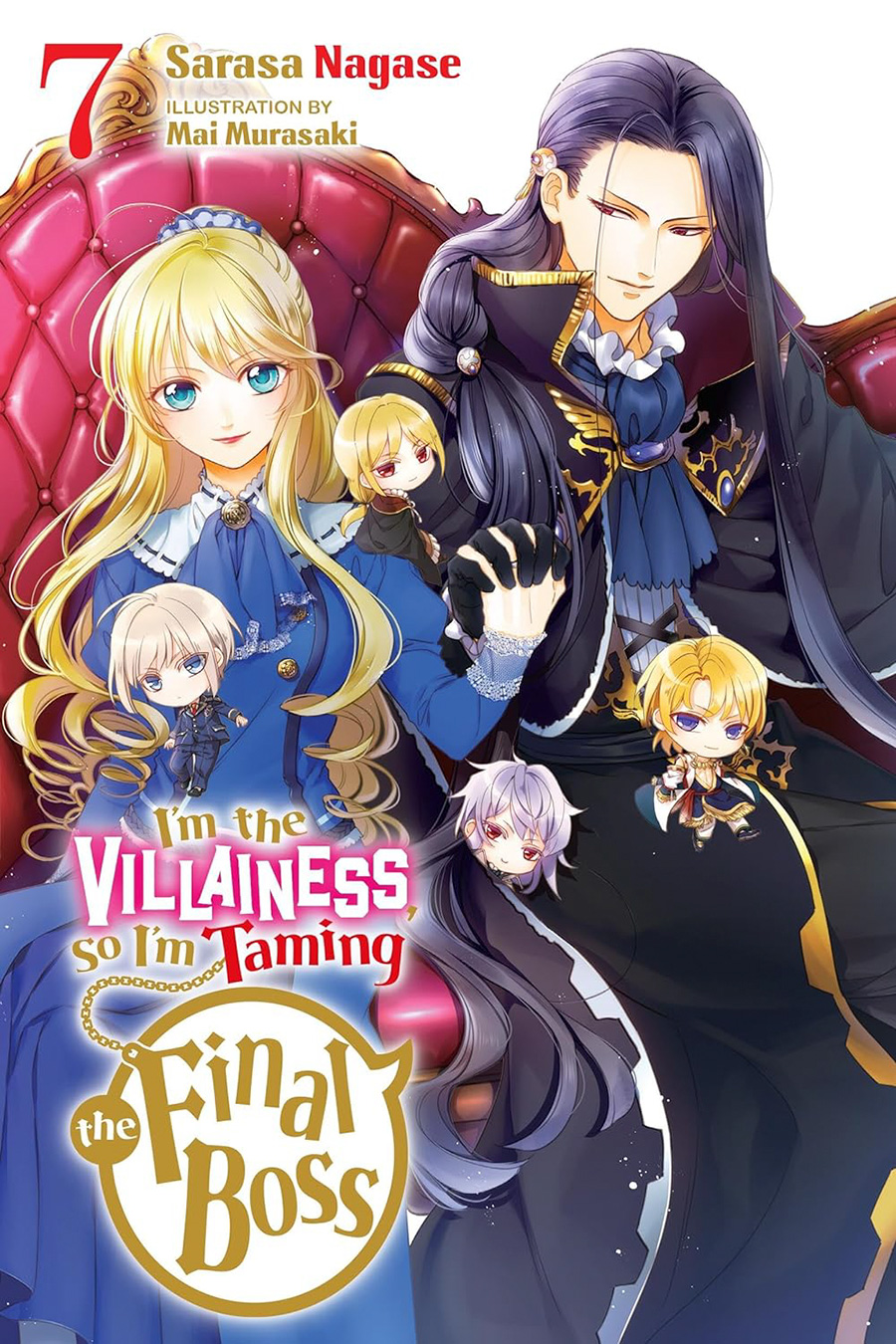 Im The Villainess So Im Taming The Final Boss Novel Vol 7 SC