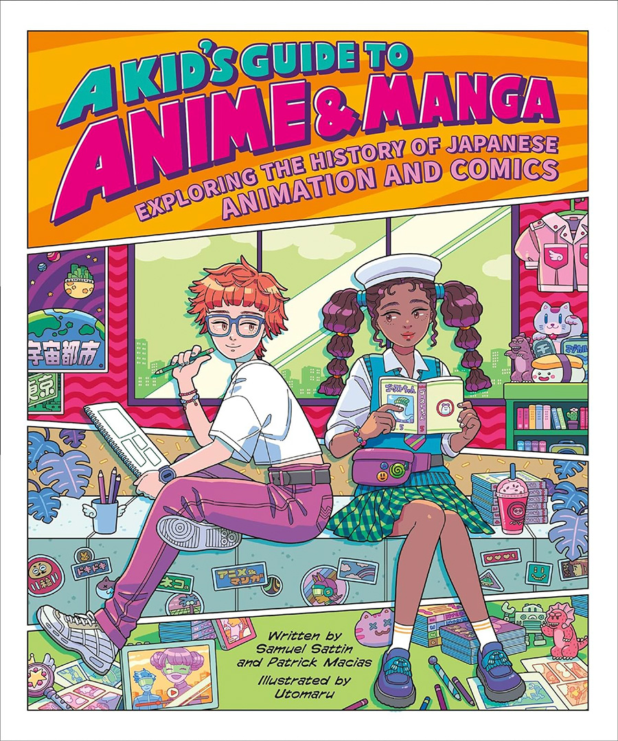 A Kids Guide To Anime & Manga Exploring The History Of Japanese Animation And Comics SC