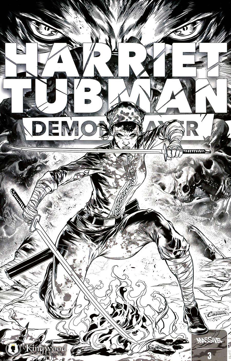 Harriet Tubman Demon Slayer #3 Cover D Incentive Caanan White Bloody Black & White Cover