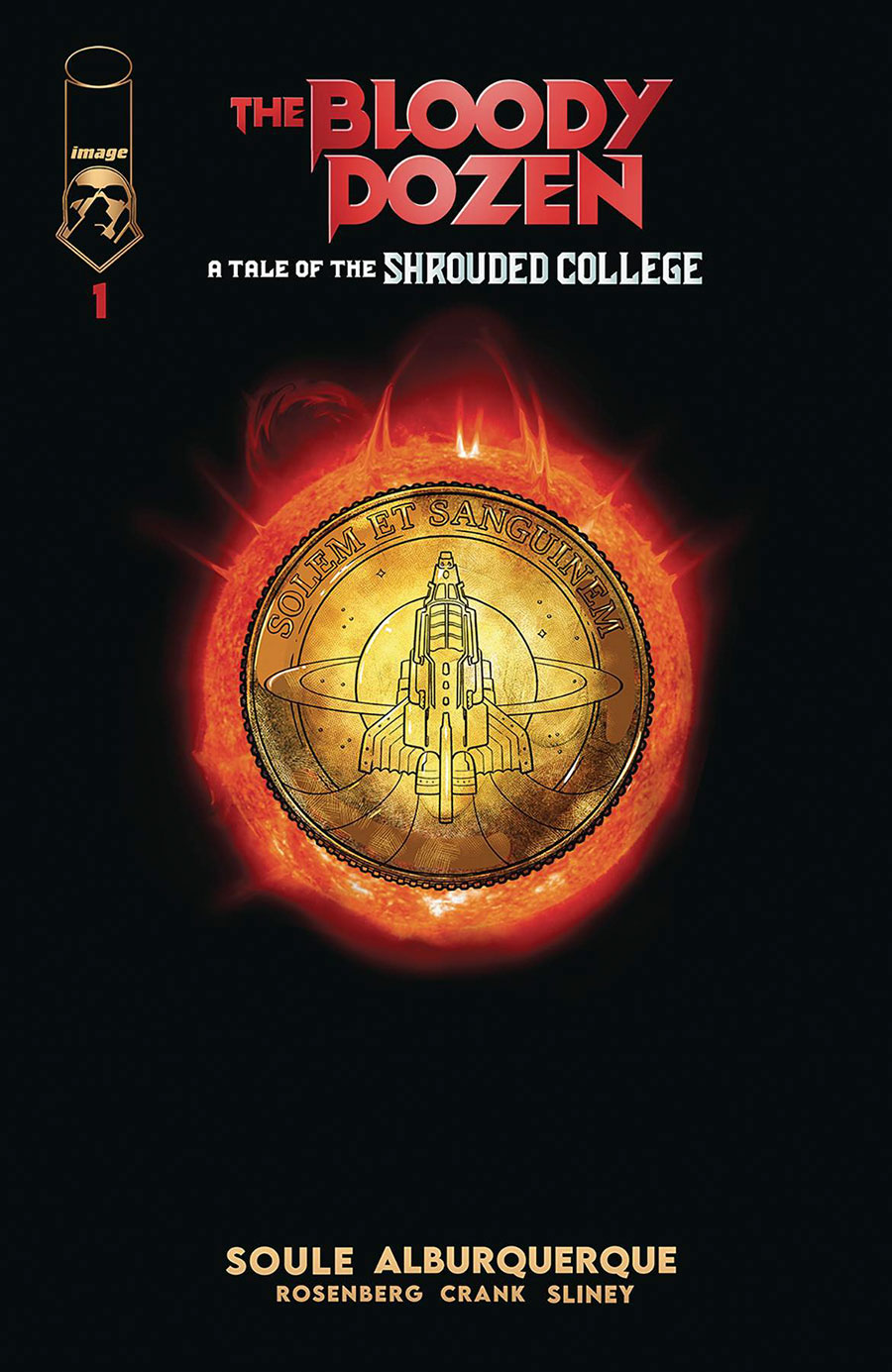 Bloody Dozen A Tale Of The Shrouded College #1 Cover D Incentive Will Sliney Collectors Coin Variant Cover