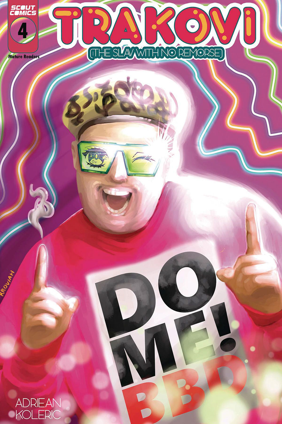 Trakovi The Slav With No Remorse #4 Cover B Variant Olivia Koleric Cover