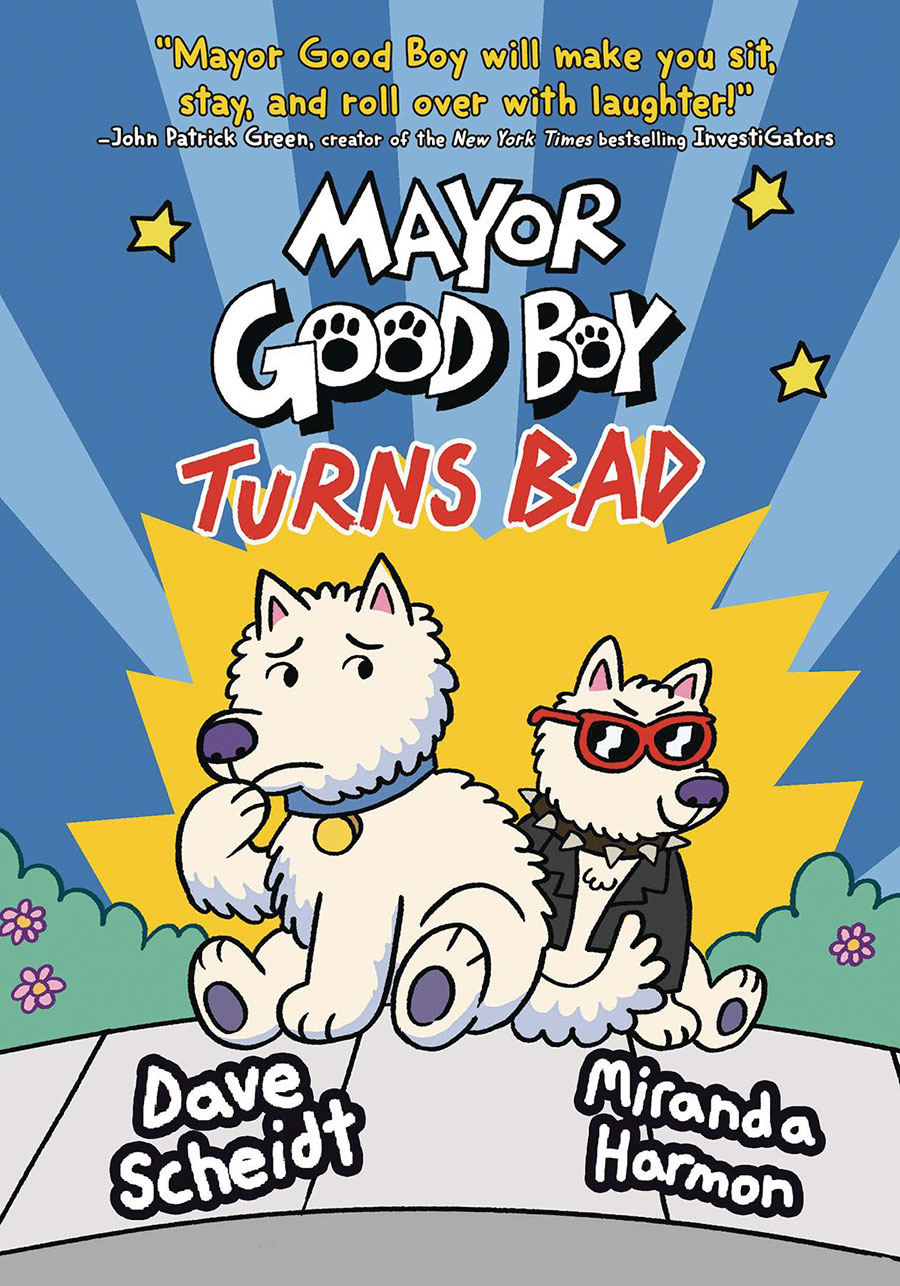 Mayor Good Boy Turns Bad HC