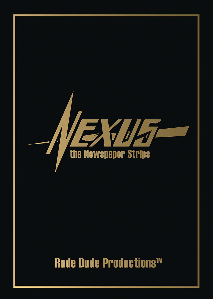 Nexus Newspaper Strips Vol 1 The Coming Of Gourmando HC Signed & Numbered Limited Slipcase Edition