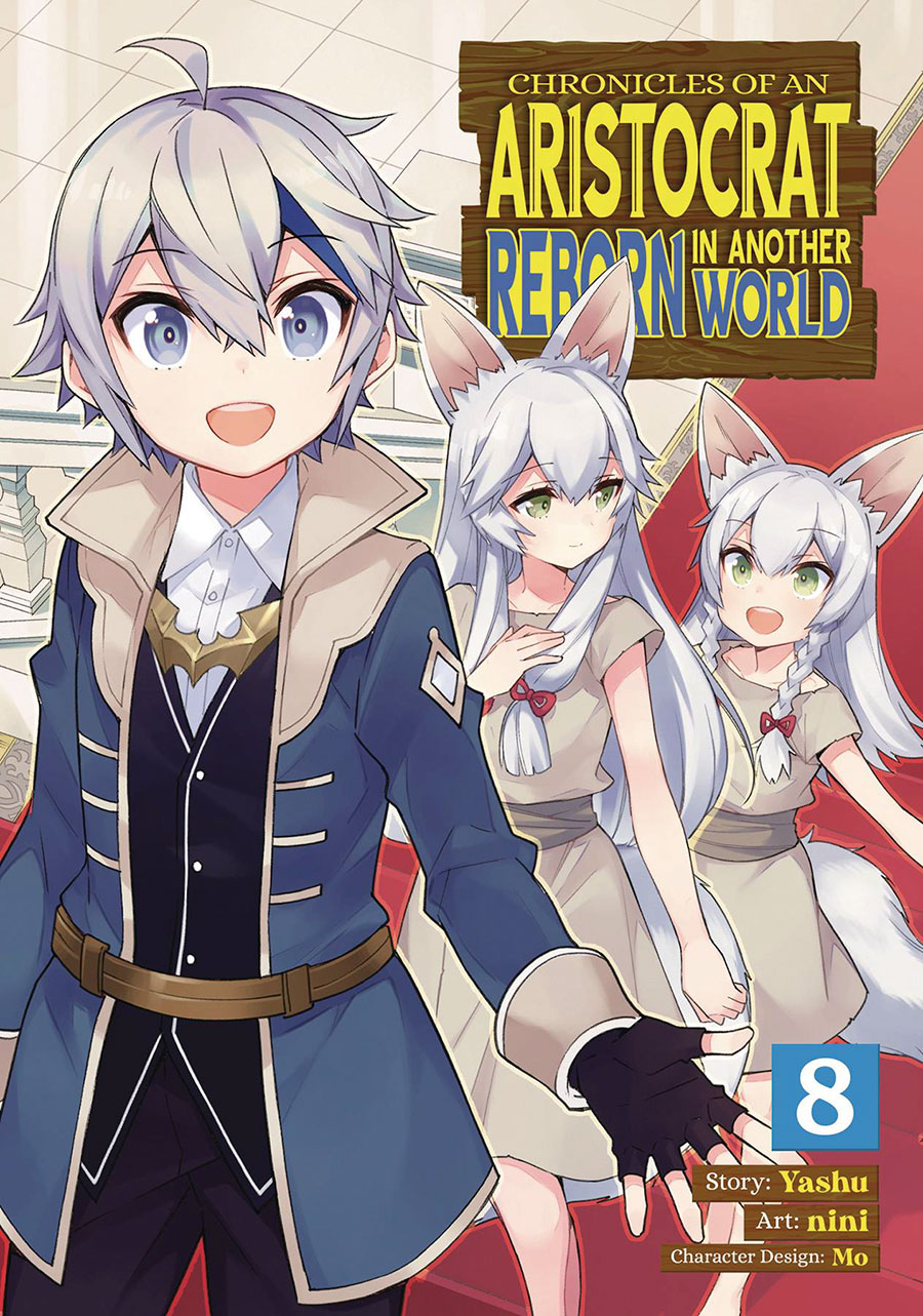 Chronicles Of An Aristocrat Reborn In Another World Vol 8 GN