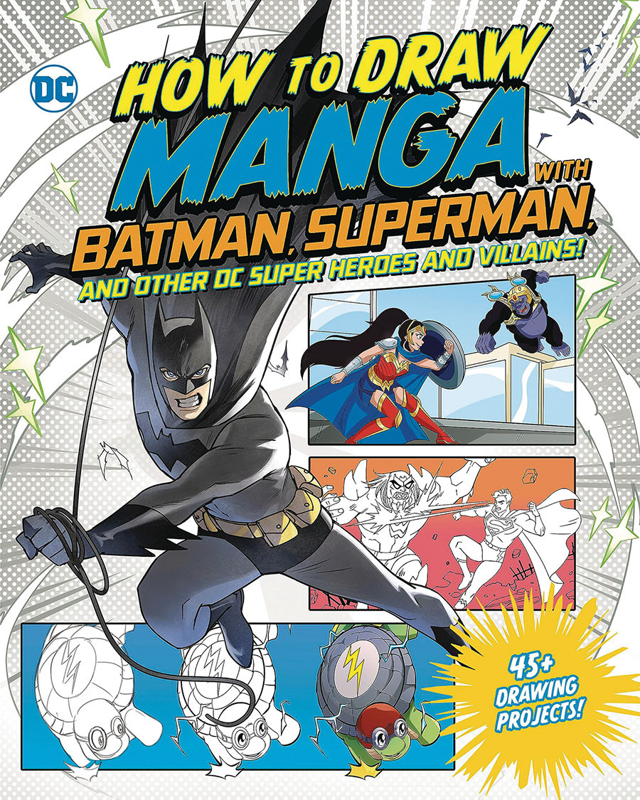 How To Draw Manga With Batman Superman And Other DC Super Heroes And Villains SC