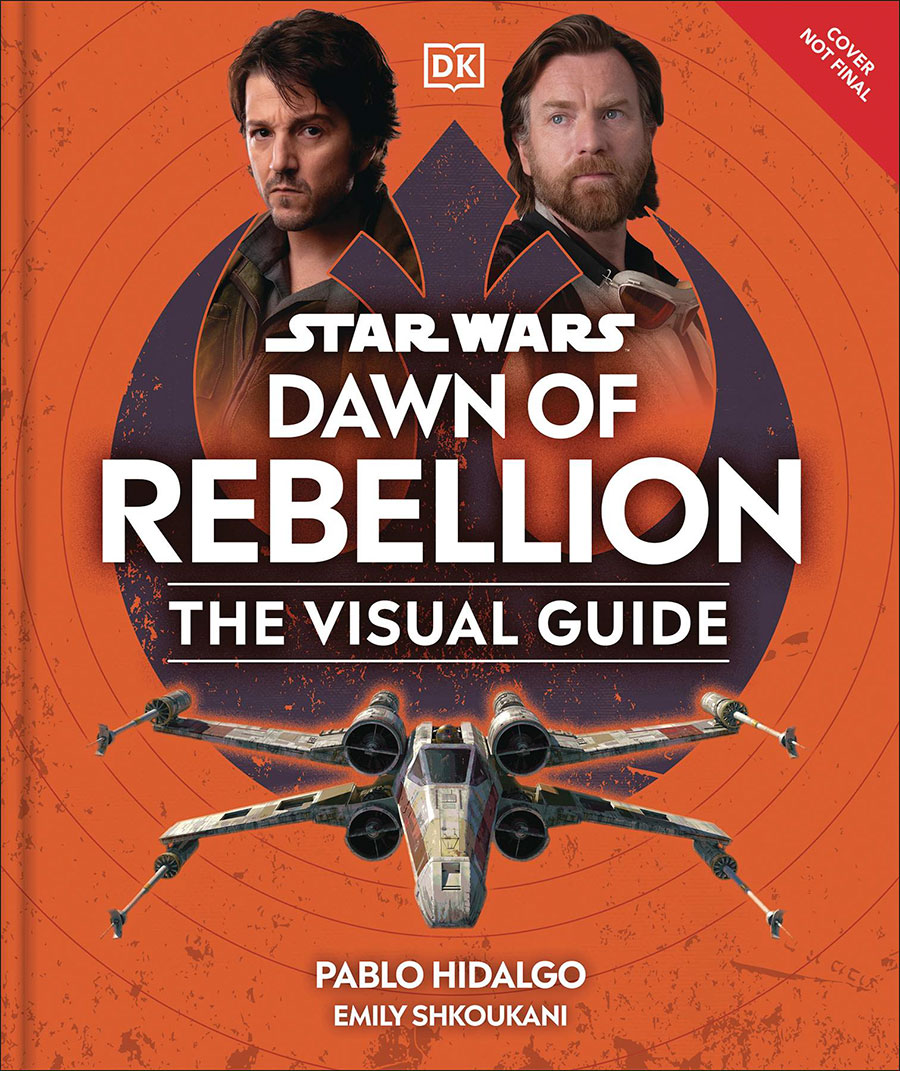 Star Wars Dawn Of Rebellion Visual Guide HC