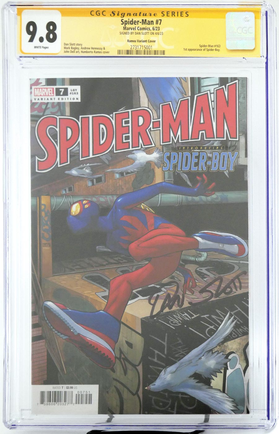 Spider-Man Vol 4 #7 Cover K Variant Humberto Ramos Top Secret Spoiler Cover CGC Signature Series 9.8 Signed By Dan Slott